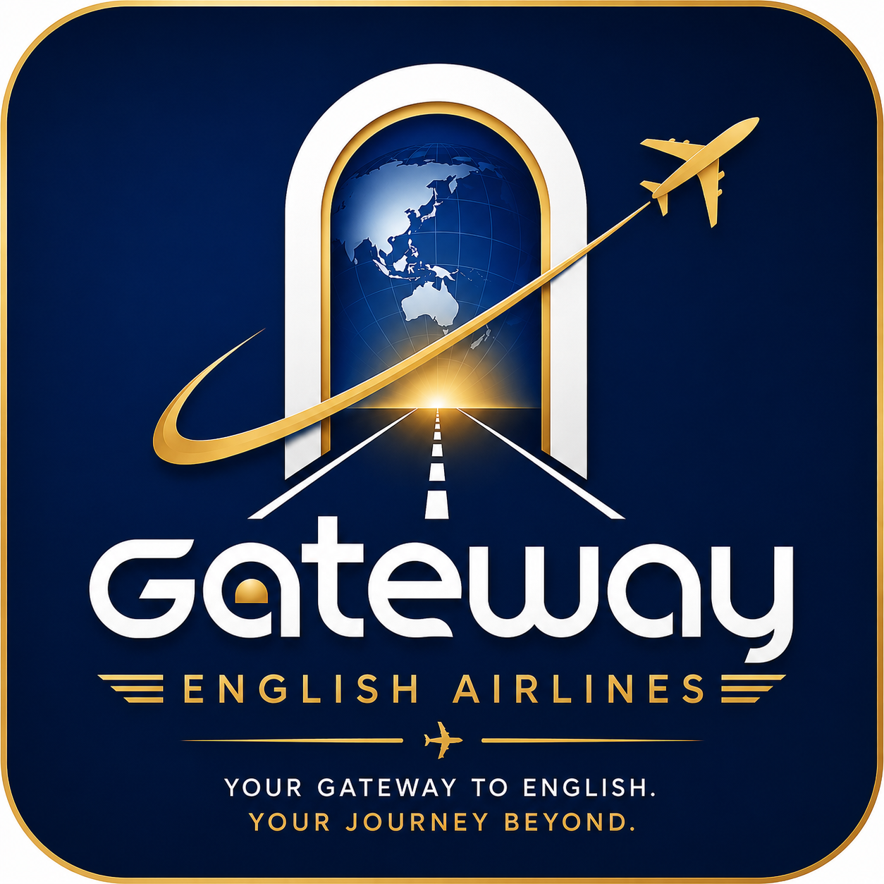 Gateway English Airlines. Your gateway to English. Your journey beyond.